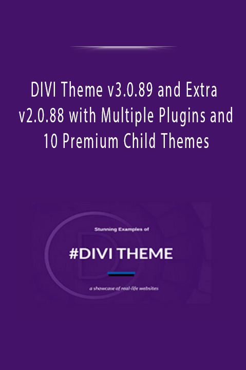 DIVI Theme v3.0.89 and Extra v2.0.88 with Multiple Plugins and 10 Premium Child Themes