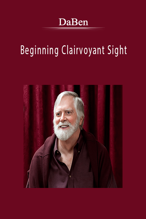 Beginning Clairvoyant Sight – DaBen