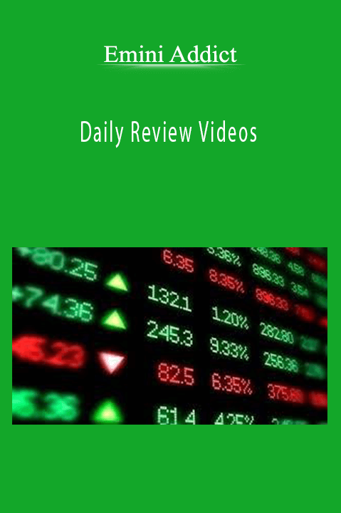 Emini Addict – Daily Review Videos