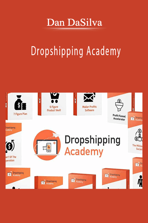 Dropshipping Academy – Dan Dasilva