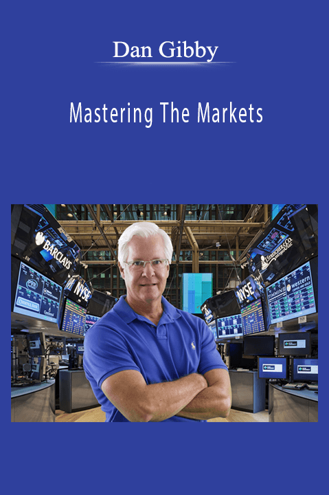 Mastering The Markets – Dan Gibby