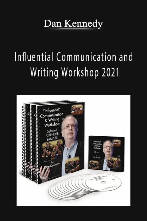 Influential Communication and Writing Workshop 2021 – Dan Kennedy