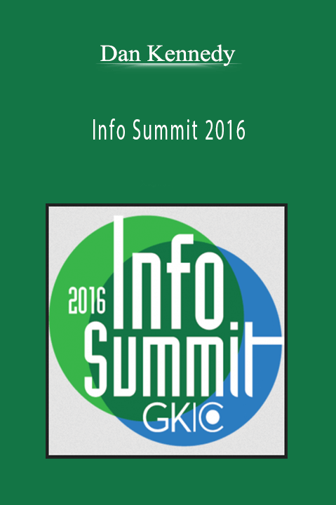 Info Summit 2016 – Dan Kennedy