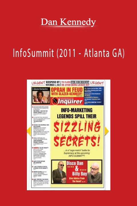 InfoSummit (2011 – Atlanta GA) – Dan Kennedy