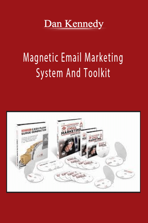 Magnetic Email Marketing System And Toolkit – Dan Kennedy