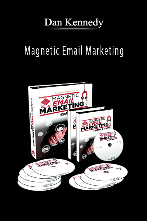 Magnetic Email Marketing – Dan Kennedy