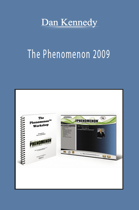 The Phenomenon 2009 – Dan Kennedy