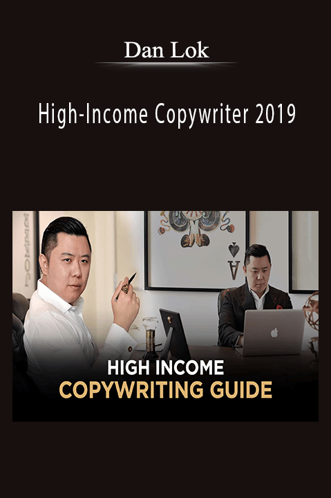 High–Income Copywriter 2019 – Dan Lok