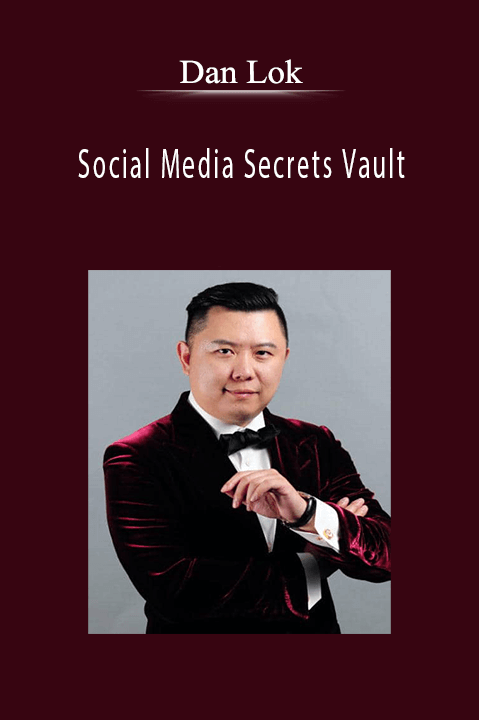 Social Media Secrets Vault – Dan Lok