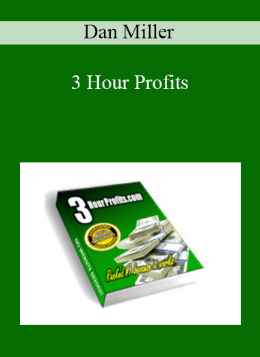 3 Hour Profits – Dan Miller