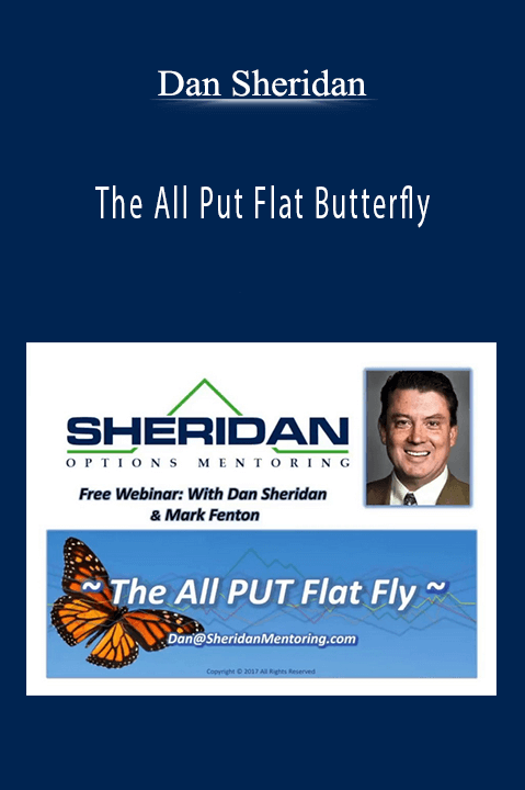 The All Put Flat Butterfly – Dan Sheridan