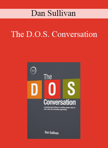 The D.O.S. Conversation – Dan Sullivan