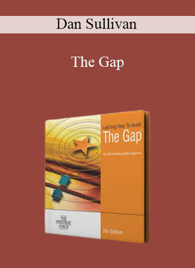 The Gap – Dan Sullivan