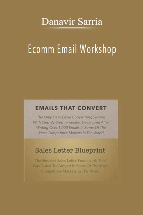 Ecomm Email Workshop – Danavir Sarria