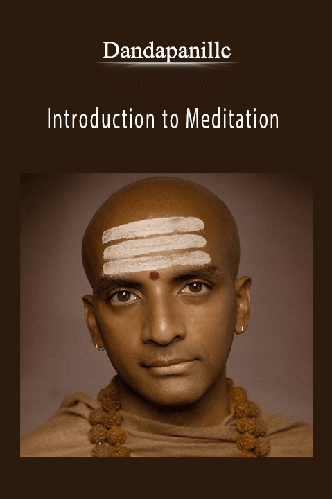 Introduction to Meditation – Dandapanillc