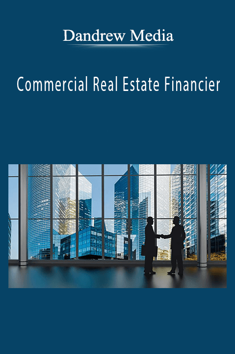 Commercial Real Estate Financier – Dandrew Media