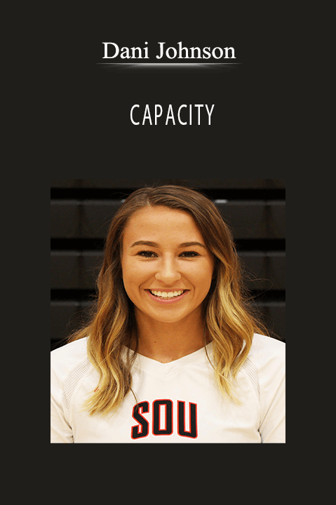 CAPACITY – Dani Johnson