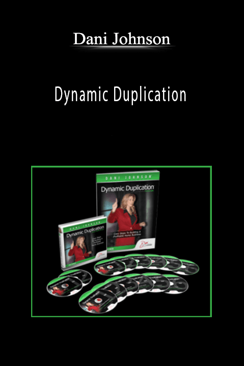 Dynamic Duplication – Dani Johnson