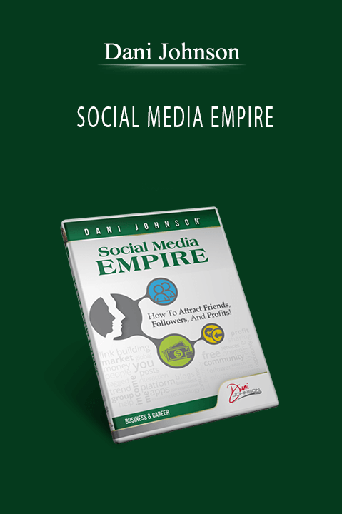 SOCIAL MEDIA EMPIRE – Dani Johnson