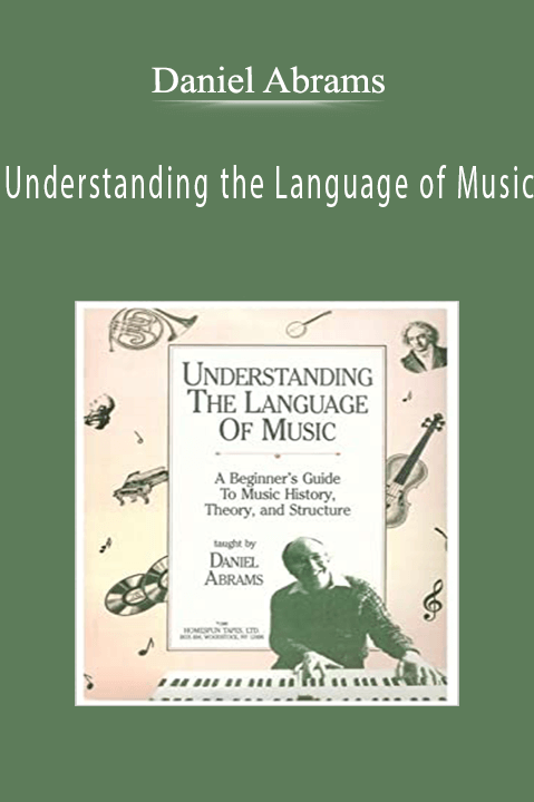 Understanding the Language of Music – Daniel Abrams