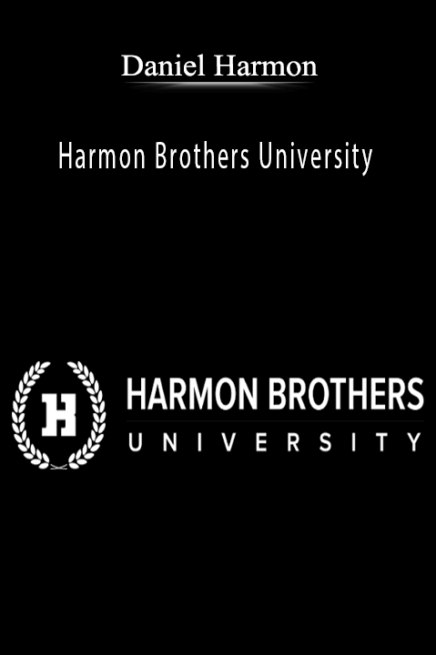 Harmon Brothers University – Daniel Harmon