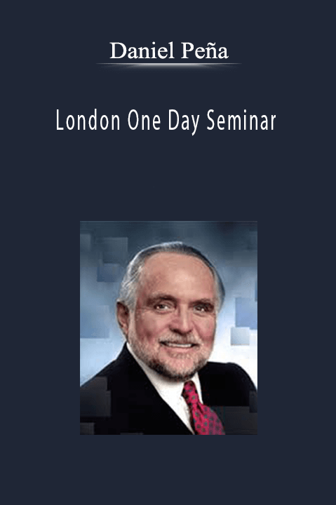 London One Day Seminar – Daniel Peña