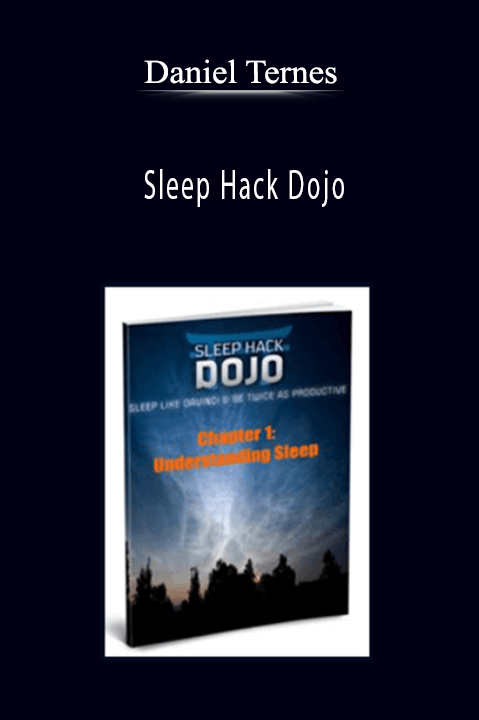 Sleep Hack Dojo – Daniel Ternes