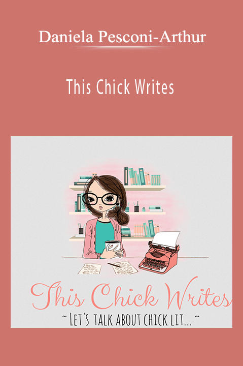 This Chick Writes – Daniela Pesconi–Arthur