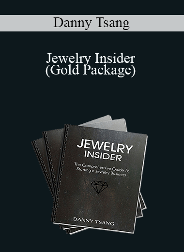 Jewelry Insider (Gold Package) – Danny Tsang