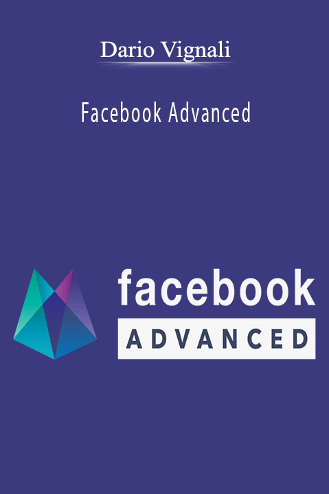 Facebook Advanced – Dario Vignali