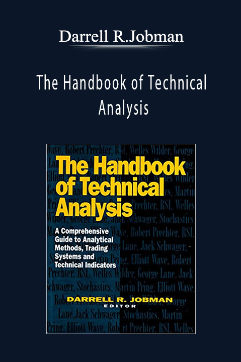 The Handbook of Technical Analysis – Darrell R.Jobman