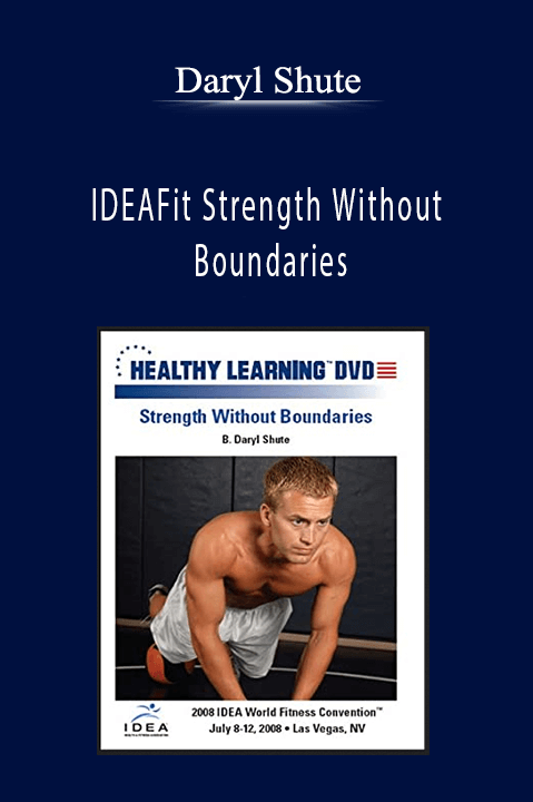 IDEAFit Strength Without Boundaries – Daryl Shute