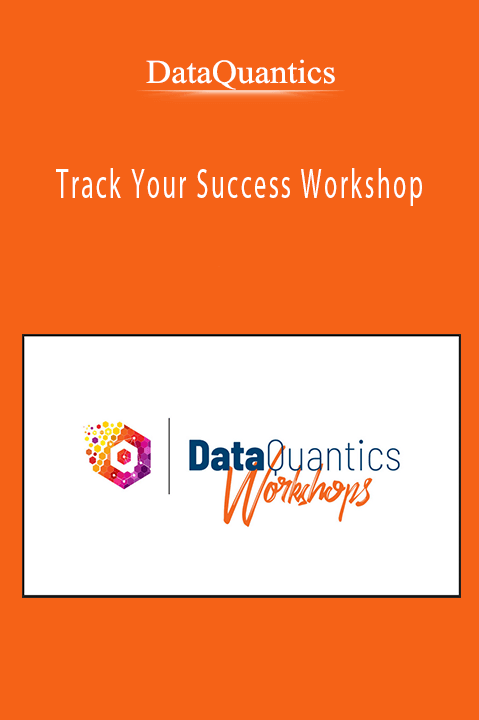 Track Your Success Workshop – DataQuantics