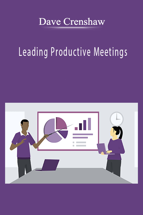 Leading Productive Meetings – Dave Crenshaw