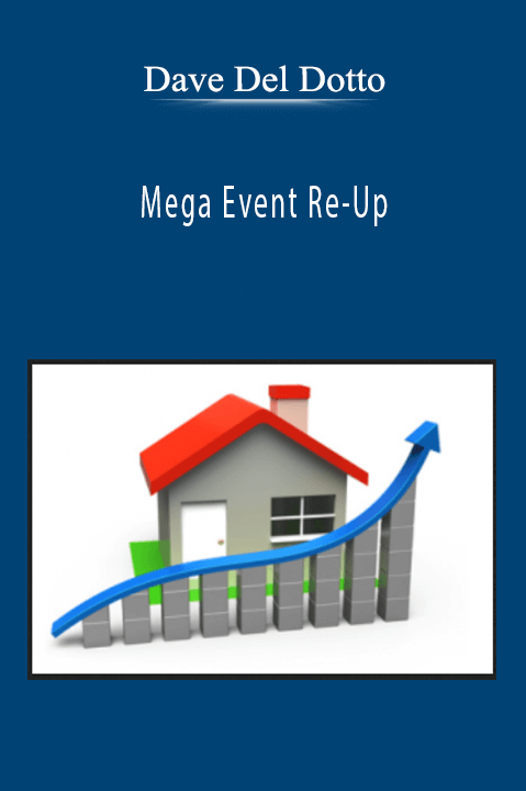 Mega Event Re–Up – Dave Del Dotto