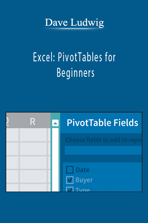 Excel: PivotTables for Beginners – Dave Ludwig