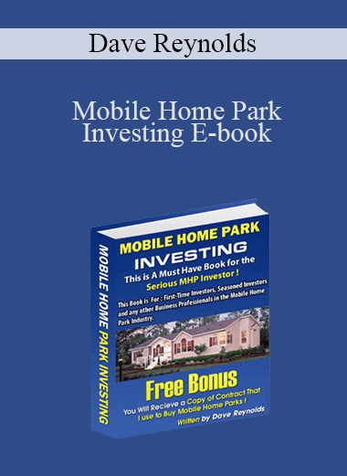 Mobile Home Park Investing E–book – Dave Reynolds