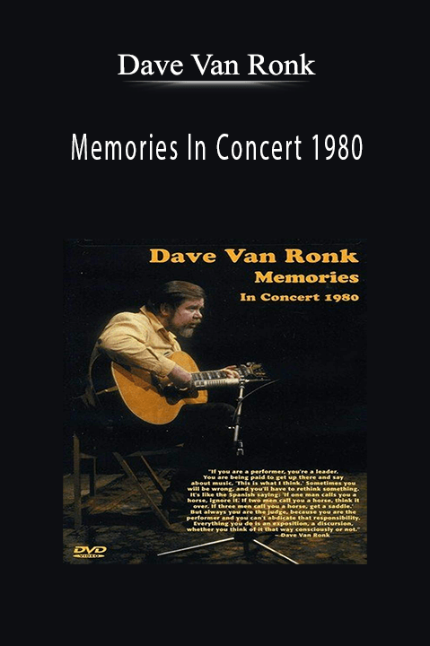 Dave Van Ronk: Memories In Concert 1980