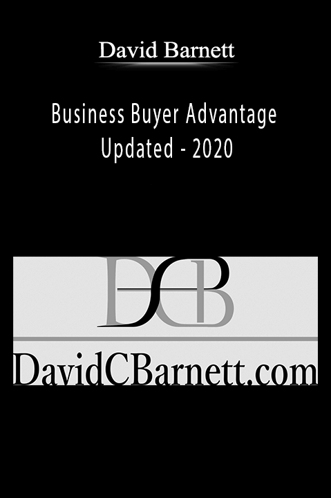 Business Buyer Advantage – Updated – 2020 – David Barnett