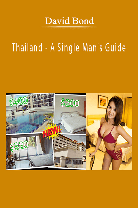 Thailand – A Single Man's Guide – David Bond