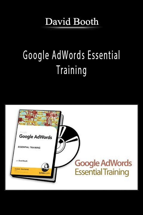 Google AdWords Essential Training – David Booth