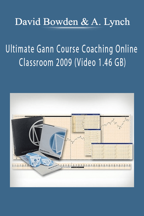 Ultimate Gann Course Coaching Online Classroom 2009 (Video 1.46 GB) – David Bowden & Aaron Lynch