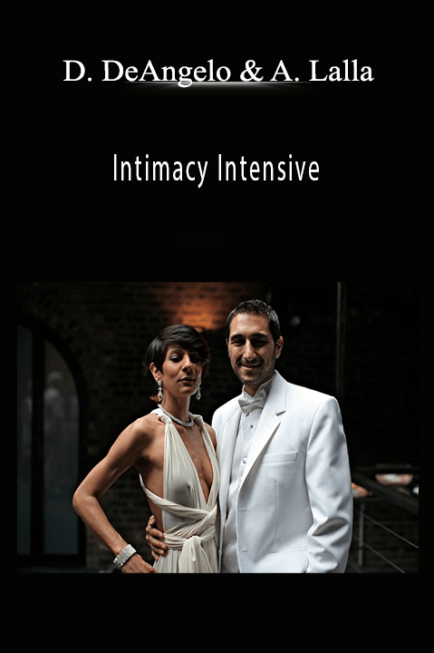 Intimacy Intensive – David DeAngelo (Eben Pagan) & Annie Lalla