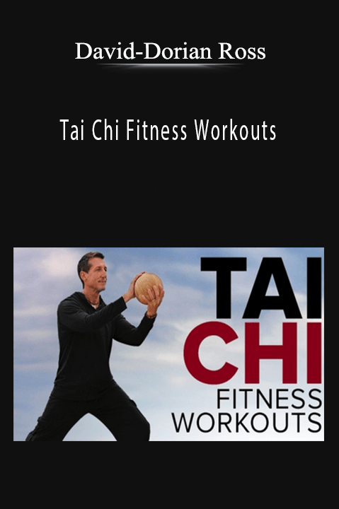 Tai Chi Fitness Workouts – David–Dorian Ross