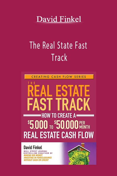 The Real State Fast Track – David Finkel