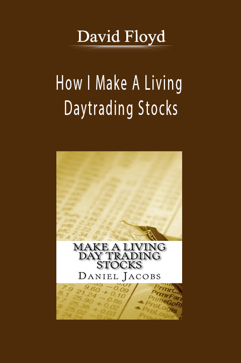 How I Make A Living Daytrading Stocks – David Floyd