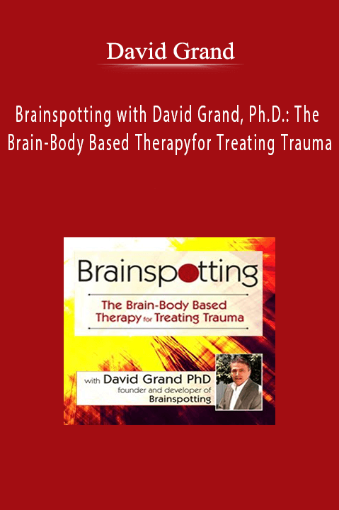 Brainspotting with David Grand