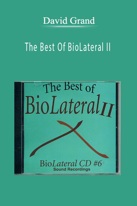 The Best Of BioLateral II – David Grand