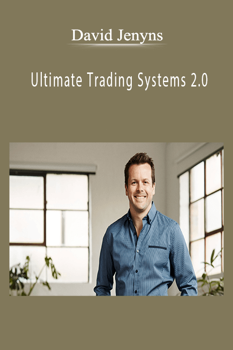 Ultimate Trading Systems 2.0 – David Jenyns