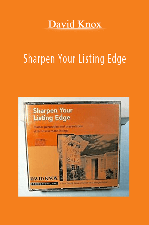 Sharpen Your Listing Edge – David Knox